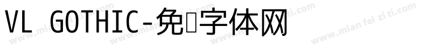 VL GOTHIC字体转换